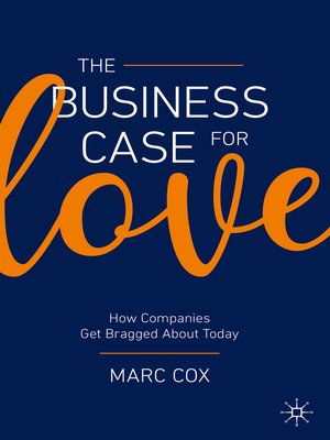 cover image of The Business Case for Love